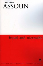 Freud and Nietzsche - Paul-Laurent Assoun, Richard L. Collier