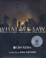 What We Saw: The Events of September 11, 2001--In Words, Pictures, and Video - CBS News