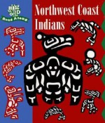 Big World NW Coast Indians (Big World Read Alongs) - Mira Bartok, Christine Ronan