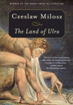 The Land of Ulro - Czeslaw Milosz, Louis Iribarne