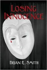 Losing Innocence - Brian R. Smith