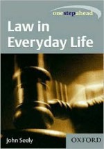 Law in Everyday Life - John Seely