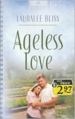 Ageless Love - Lauralee Bliss