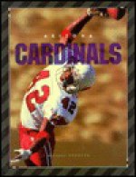 Arizona Cardinals - Michael E. Goodman, John Nichols