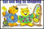 Cat and Dog Go Shopping - Rosa Drew