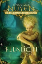 Feenlicht - Jenny-Mai Nuyen