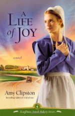 A Life of Joy - Amy Clipston