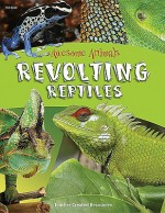 Revolting Reptiles - Lynn Huggins-Cooper