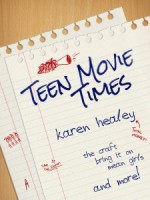 Teen Movie Times - Karen Healey