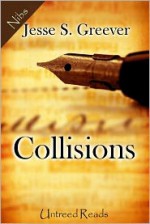 Collisions - Jesse S. Greever