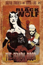 The Black Wolf: The Demon Door - Calvin Daniels, Kevin Lee