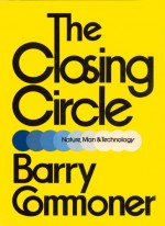 Closing Circle - Barry Commoner