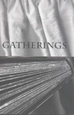 Gatherings: A Collection of North Carolina Poetry - Kathryn Stripling Byer