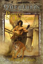 Pirates Of Quentaris - Sherryl Clark