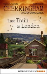 Last Train to London - Neil Richards, Matthew Costello