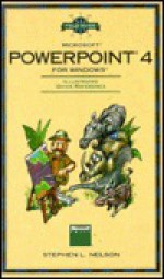 Field Guide to Microsoft Powerpoint 4 for Windows (Field Guide (Microsoft)) - Stephen L. Nelson