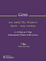 See Amid The Winter's Snow - easy version - John Goss