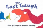 The Last Laugh - Ariane Dewey, Ariane Dewey