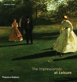 The Impressionists at Leisure - Pamela Todd