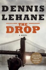 The Drop - Dennis Lehane