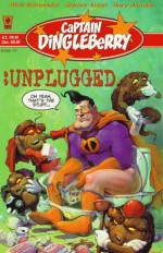 Captain Dingleberry: Unplugged - Harper Jaten, Rick Remender