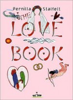 The Love Book - Pernilla Stalfelt