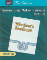 Warriner's Handbook, 4th Course: Grammar, Usage, Mechanics, Sentences - John E. Warriner