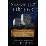 Next, After Lucifer - Neil McMahon