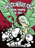 When Fairies Go Bad - Ursula Vernon