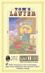 Tom's Lawyer - Peter J. Heck