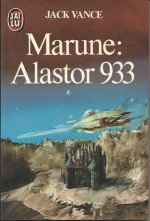 Marune: Alastor 933 - Jack Vance, Bruno Martin, Tibor Csernus