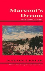 Marconi's Dream - Naton Leslie