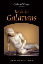 Keys to Galatians - Jerome Murphy-O'Connor