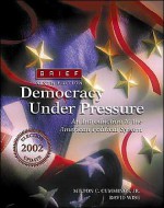 Democracy Under Pressure: 2002 Election Update, Brief [With Infotrac] - Milton C. Cummings Jr., David Wise