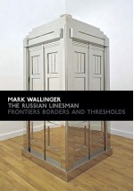 Mark Wallinger: The Russian Linesman - Mark Wallinger