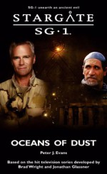 Stargate SG-1: Oceans of Dust - Peter J. Evans