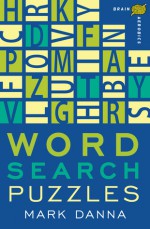 Brain Aerobics Word Search Puzzles - Mark Danna