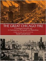 The Great Chicago Fire - David Lowe, Mabel McIlvaine