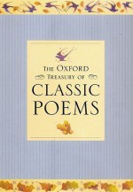 The Oxford Treasury of Classic Poems - Michael Harrison