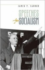 Speeches for Socialism - James P. Cannon