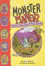 Wolf Man Stu Bites Back (Monster Manor) - Paul Martin, Manu Boisteau