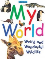 My World - Angela Wilkes, Kingfisher Publications, John Jamieson