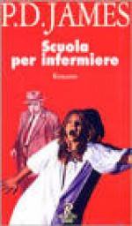 Scuola per infermiere - P.D. James, Giovanni Piccioni