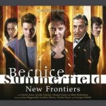 Bernice Summerfield: New Frontiers - Xanna Eve Chown, Alexander Vlahos, Gary Russell