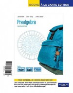 Prealgebra, Books a la Carte Edition - Jamie Blair, John Tobey, Jeffrey Slater