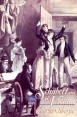 Schubert and His Vienna - Charles Osborne