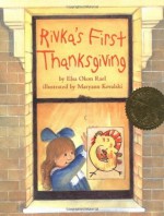 Rivka's First Thanksgiving - Elsa Okon Rael, Maryann Kavalski