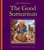 The Good Samaritan - Mary Berendes, Robert Squier