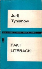 Fakt literacki - Jurij Nikołajewicz Tynianow