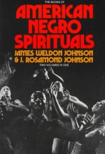 The Books Of American Negro Spirituals - J.W. Johnson, Lawrence Brown, James Weldon Johnson